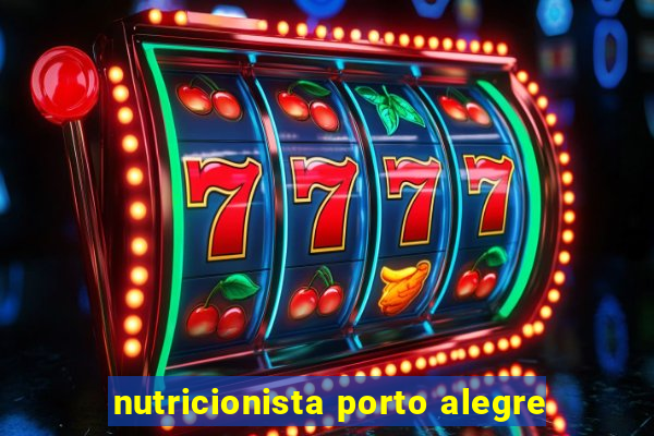 nutricionista porto alegre